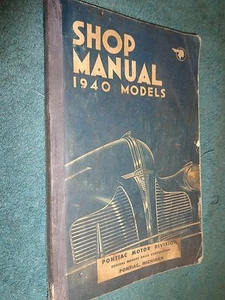 1940 PONTIAC SHOP BOOK / SERVICE MANUAL / ORIGINAL BOOK - Imagen 1 de 6