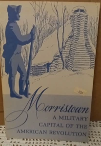Morristown A Military Capital of the American Revolution Melvin Weig PB NJ - Picture 1 of 6