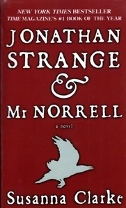 Jonathan Strange & Mr. Norrell: A Novel by Susanna Clarke / 2006 Fantasy PB - Imagen 1 de 1