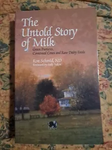 The Untold Story Of Milk Ron Schmid, ND food Nutrition Book - Picture 1 of 2