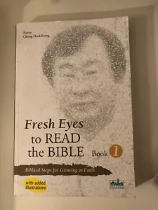 Fresh Eyes to Read the Bible - Book 1, Added Illustrations by Chung Duck Young  - Picture 1 of 2