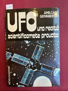 GIOVANDITTO Amilcare, Ufo una realtà scientificamente provata De Vecchi - Picture 1 of 1