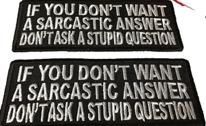 Parche moral si no quieres una respuesta sarcástica no preguntes a un idiota UGET 2 #886 - Imagen 1 de 1