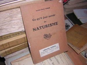 1935.ce qu'il faut savoir du naturisme / Ferré.Bon ex - Picture 1 of 1