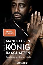 Manuellsen. König im Schatten von Manuellsen (2021, Gebundene Ausgabe)
