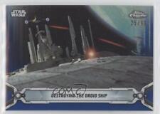2019 Star Wars Chrome Legacy Blue Refractor 25/99 Destroying the Droid Ship y8h