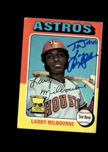 Larry Milbourne 1975 Topps Astros authentic autographed card
