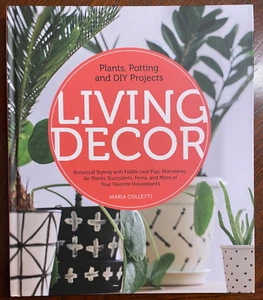 Living Decor: Plants, Potting And Diy Projects - Botanical Styling NEW - Picture 1 of 2