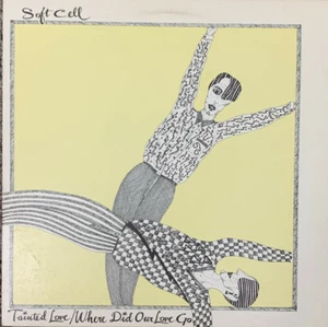 SOFT CELL Tainted Love 1981 12" Single Vinyl  DSRE49856 45 RPM - Picture 1 of 3
