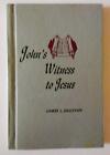 John's witness to Jesus, Sullivan, James L
