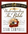 The World's Easiest Guide to Understanding the Bible  Campbell, Stan  Acceptable