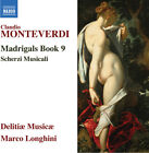 Monteverdi / Longhini - Madrigals Book 9 [New CD]