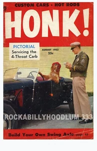 new hot rod Poster 11x17 Honk Magazine August 1953 cover art Roadster Dog - Picture 1 of 1