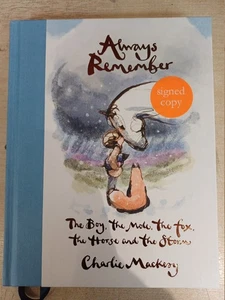 SIGNED Charlie Mackesy Always Remember: The Boy, the Mole, Fox, Horse & Storm - Bild 1 von 3