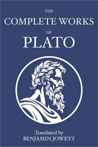 The Complete Works of Plato: Socratic, Platonist, Cosmological, and Apocryphal D - Picture 1 of 1