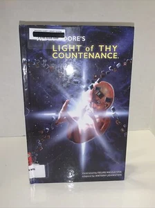 ALAN MOORE LIGHT OF THY COUNTENANCE HC (MR) AVATAR PRESS INC - Picture 1 of 7