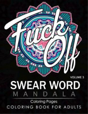 James B Hall Swear Word Mandala Coloring Pages Volume 3 (Paperback)