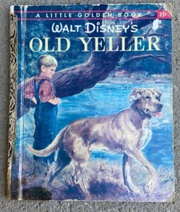 A Little Golden Book Walt Disney’s Old Yeller 1957 - Picture 1 of 6