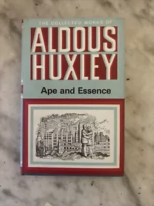Ape and Essence : Aldous Huxley.1971 HARDBACK.( THE COLLECTED WORKS OF ) - Picture 1 of 9