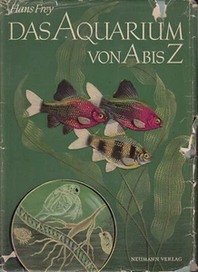 Das Aquarium von A bis Z, Neumann Verlag 1966 - Bild 1 von 1
