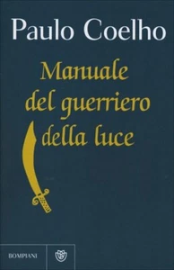 Manuale del Guerriero della Luce di Paulo Coelho, 2015, Bompiani - Imagen 1 de 1
