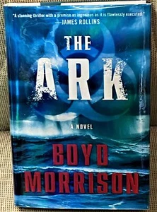 Boyd Morrison / THE ARK Signed 1st Edition 2010 - Picture 1 of 2