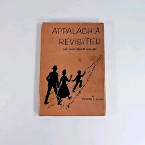Vintage Appalachia Revisited How People Lived 50 Years Ago Frazier Adams HC 1970 - Picture 1 of 4