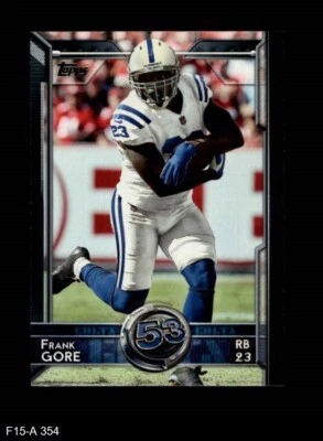2015 Topps #354 Frank Gore Topp 60 Colts Miami (FL) 8 - NM/MT - Image 1 of 2