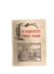 LES SEIGNEURIES D'OUTRE-SIAGNE - Foto 1 di 1