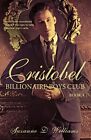 Cristobel: Volume 4 (Billionaire Boys Club) 9781519100436 Szybka bezpłatna wysyłka,