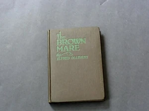 The Brown Mare - Alfred Ollivant - 1916 - Picture 1 of 7