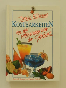 Kostbarkeiten aus der prickelnden Welt der Getränke Godovits Rezepte Drinks - Bild 1 von 1