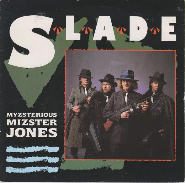 Slade - Myzsterious Mizster Jones - New Vinyl Record 7 - V5870z - Image 1 of 1