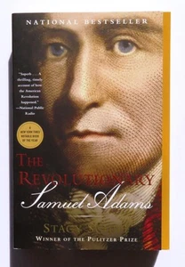 (109) The Revolutionary Samuel Adams by Stacy Schiff American History PB 2023 - Imagen 1 de 6