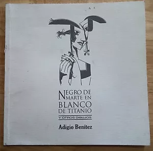 Cuban Art Catalog Adigio Benitez Negro De Marte Dibujos Cuba Drawings Signed - Bild 1 von 11