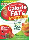 The CalorieKing Calorie, Fat & Carbohydrate Counter 2017: Larger Print Edition b