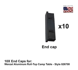 Wenzel 10X End Caps for Aluminum Roll Up Camp Table Style 826700 - Made in USA - Picture 1 of 9