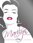 Marilyn Monroe: Platinum Fox by Cindy De La Hoz Hardback Book The Cheap Fast