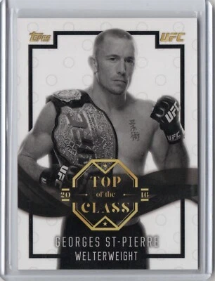 Georges St-Pierre Top Of The Class Insert 2016 Topps Chrome UFC SP Rare #TOC-25 - Image 1 of 2