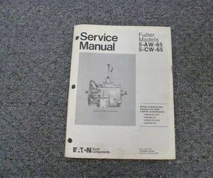 Eaton Fuller 5AW65 5AW650 5AW650AT Transmission Shop Service Repair Manual - Picture 1 of 1