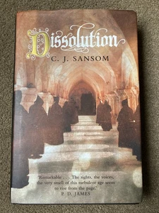 Dissolution by C. J. Sansom (Hardcover first edition, 2nd print 2003) - Picture 1 of 10