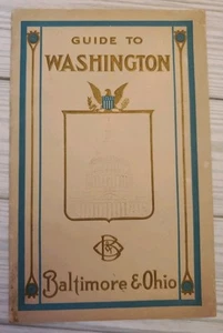 1913 Baltimore & Ohio Railroad "Washington Guide to the City" Broschüre Fotos - Bild 1 von 22