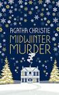 MIDWINTER MURDER: Fireside Mysteries from the Queen of Crime ... 9780008328962