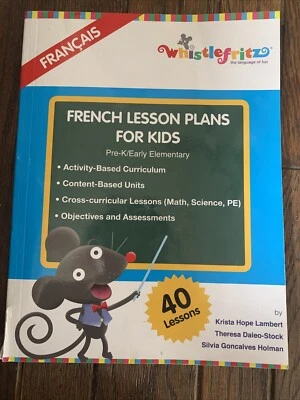 FRENCH LESSON PLANS FOR KIDS (ENGLISH AND FRENCH EDITION) By Krista Hope Lambert - Image 1 of 4