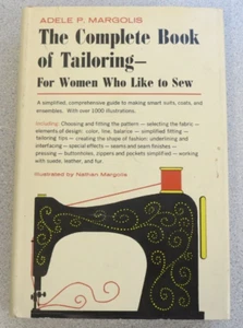 Complete Book of Tailoring - by Adele Margolis - Women who sew 1964 1st edition - Picture 1 of 11
