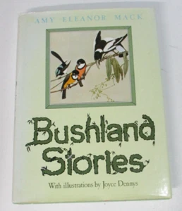 Bushland Stories, by Amy Eleanor Mack / Joyce Dennys - HB/DJ - 9780207148521 - Bild 1 von 9