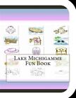 Lake Michigamme Fun Book, Paperback By Leonard, Jobe David, Like New Used, Fr...