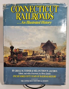 Connecticut Railroads An Illustrated History by Gregg M. Turner, 1986 - Picture 1 of 13