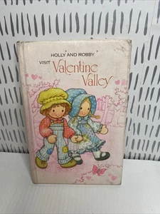 Holly And Robby Visit Valentine Valley American Greetings Holly Hobby HC 1980 - Picture 1 of 14