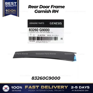 ⭐Genuine⭐ Rear Door Frame Garnish RH 83260G9000 for Hyundai Genesis G70 - Picture 1 of 5